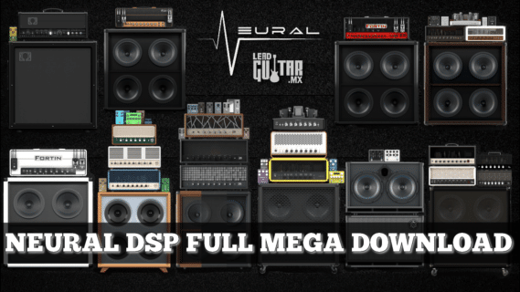 Neural DSP Full MEGA Download